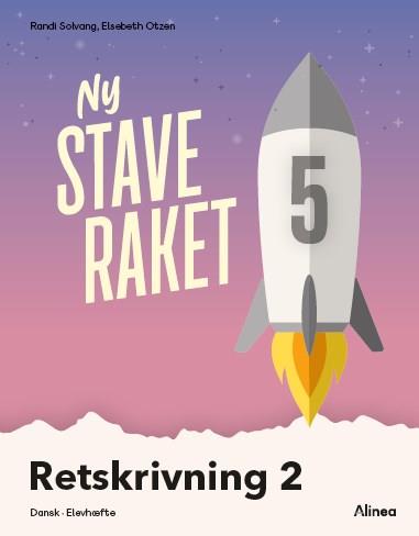 Ny Staveraket: Ny Staveraket, Fase 5, Retskrivning 2 - Elsebeth Otzen; Randi Solvang - Bücher - Alinea - 9788723540522 - 10. Juni 2021