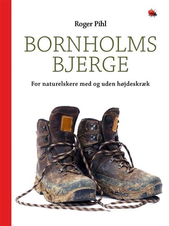 Cover for Roger Pihl · Bornholms bjerge (Hæftet bog) [1. udgave] (2021)
