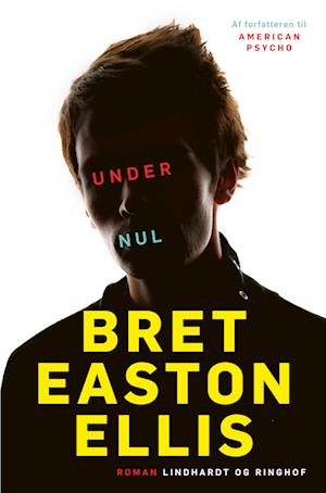 Cover for Bret Easton Ellis · Under nul (Paperback Bog) [4. udgave] (2023)