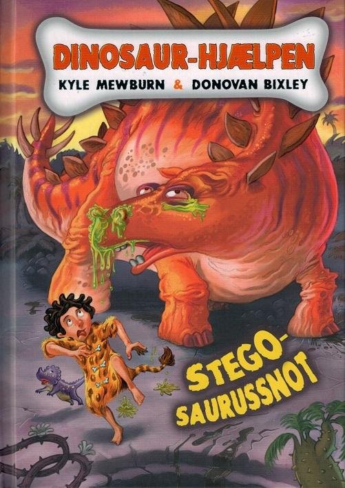 Cover for Kyle Mewburn · Dinosaur-hjælpen: Dinosaur-hjælpen (2) Stegosaurussnot (Bound Book) [1st edition] (2016)