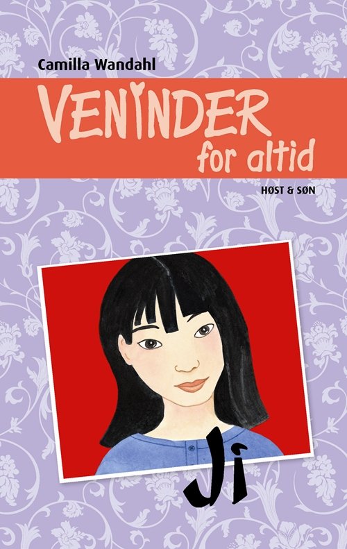 Cover for Camilla Wandahl · Veninder for altid: Veninder for altid 1. Ji (Indbundet Bog) [1. udgave] [Indbundet] (2010)