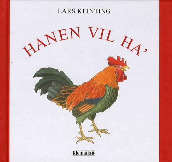 Cover for Lars Klinting · Hanen vil ha´ (Bound Book) [1st edition] (2007)