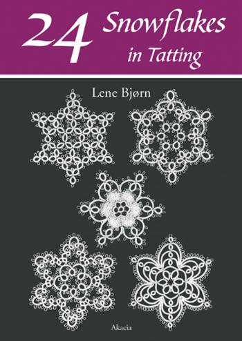 Cover for Lene Bjørn · Tatting, 1: 24 snowflakes in tatting (Sewn Spine Book) [1er édition] (2004)