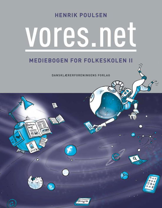 Vores.net - Henrik Poulsen - Książki - Dansklærerforeningen - 9788779965522 - 16 kwietnia 2012