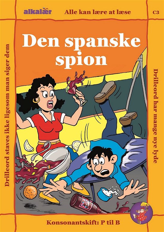 Cover for Eag V. Hansn · Alle kan lære at læse C3. Drilleord-serien: Den spanske spion (Sewn Spine Book) [1e uitgave] (2017)