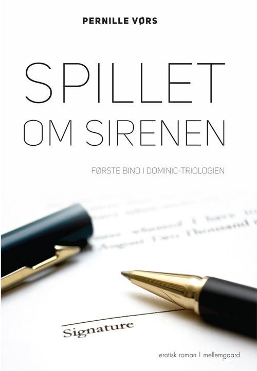 Cover for Pernille Vørs · Spillet om Sirenen (Hæftet bog) [1. udgave] (2014)