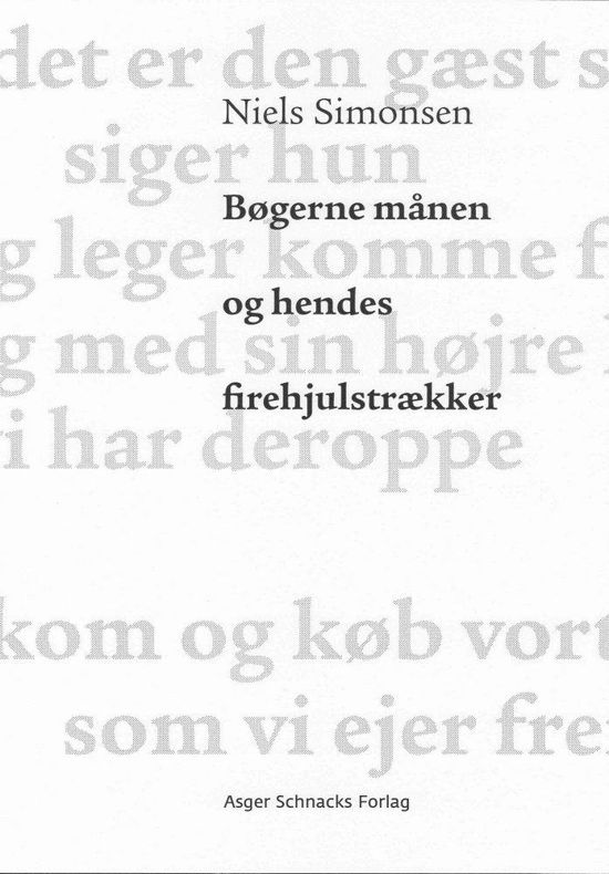 Cover for Niels Simonsen · Bøgerne månen og hendes firehjulstrækker (Sewn Spine Book) [1st edition] (2014)