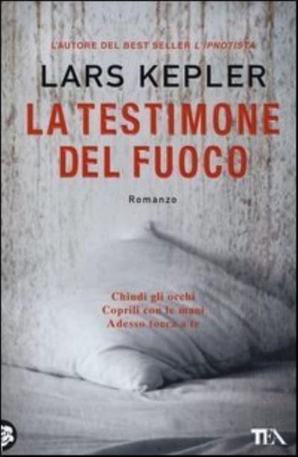 Cover for Lars Kepler · La testimone del fuoco (Paperback Book) (2013)
