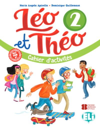 Leo et Theo: Workbook 2 - M A Apicella - Books - ELI s.r.l. - 9788853623522 - July 31, 2018