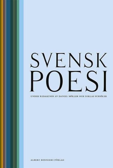Cover for Möller Daniel (red.) · Svensk poesi (Gebundesens Buch) (2016)