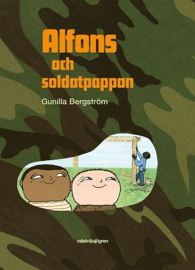 Cover for Gunilla Bergström · Stor-Alfons för de lite större: Alfons och soldatpappan (Bound Book) (2019)