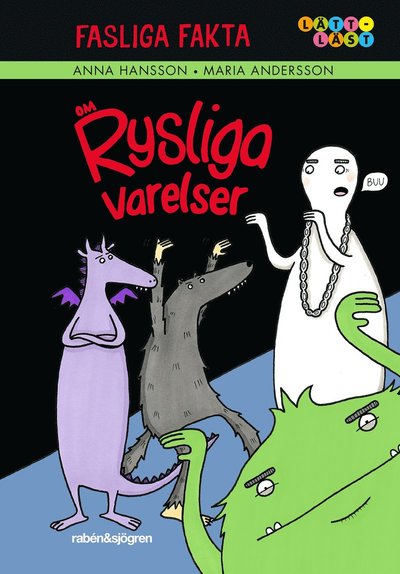 Cover for Anna Hansson · Fasliga fakta om rysliga varelser (ePUB) (2024)