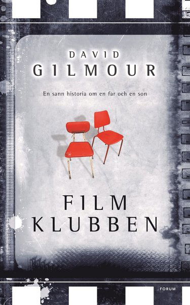 Filmklubben - David Gilmour - Książki - Bokförlaget Forum - 9789137133522 - 15 października 2008