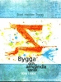 Cover for Boel Heister Trygg · Bygga och använda språk : Bliss i AKK (Paperback Book) (2009)