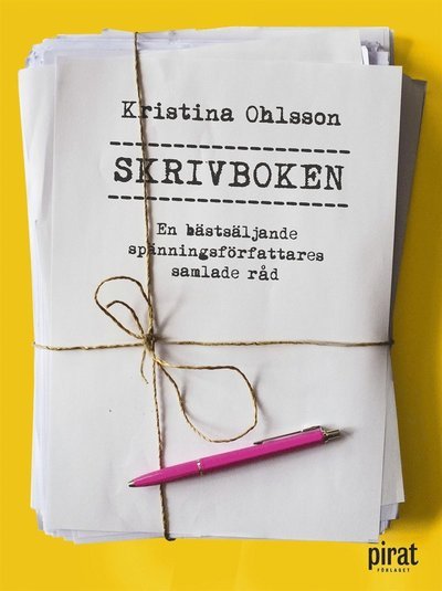 Skrivboken - Kristina Ohlsson - Bøger - Piratförlaget - 9789164243522 - 26. september 2019