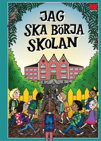 Cover for Carin Wirsén · Jag ska börja skolan (Inbunden Bok) (2017)