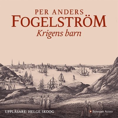 Cover for Per Anders Fogelström · Barnserien: Krigens barn (Lydbok (MP3)) (2014)