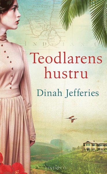 Cover for Dinah Jefferies · Teodlarens hustru (Taschenbuch) (2017)