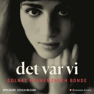 Cover for Golnaz Hashemzadeh Bonde · Det var vi (Lydbok (MP3)) (2017)