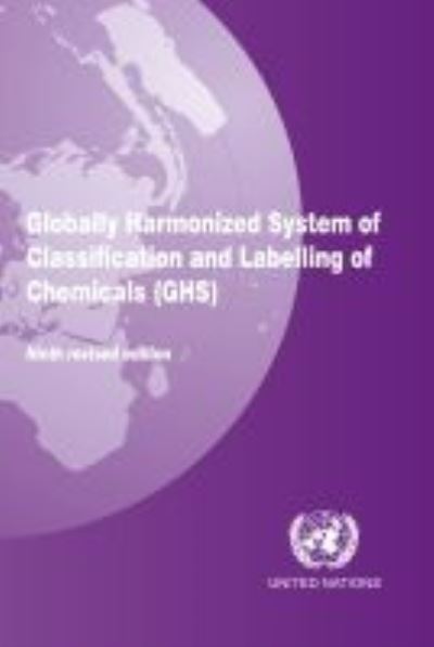 Cover for United Nations: Economic Commission for Europe · Globally harmonized system of classification and labelling of chemicals (GHS) (Paperback Book) [9th. rev. edition] (2021)