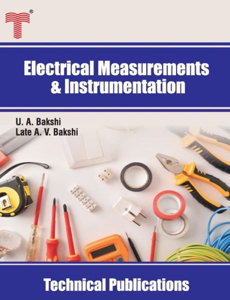 Cover for Late Ajay V Bakshi · Electrical Measurements and Instrumentation (Paperback Book) (2020)