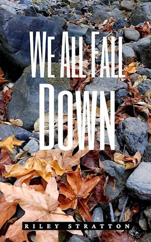 Cover for Riley Stratton · We All Fall Down (Paperback Book) (2023)