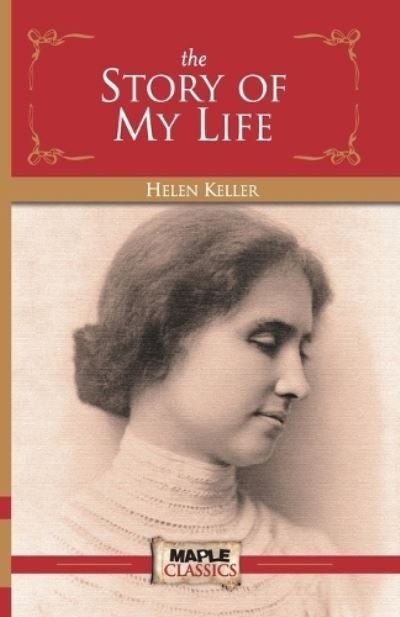 Cover for Helen Keller · The Story of My Life - Children Classics (Paperback Book) (2011)
