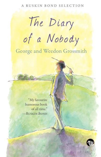 Cover for Grossmith, George and Weedon · The Diary of a Nobody - Ruskin Bond Selections (Paperback Book) [Large type / large print edition] (2017)