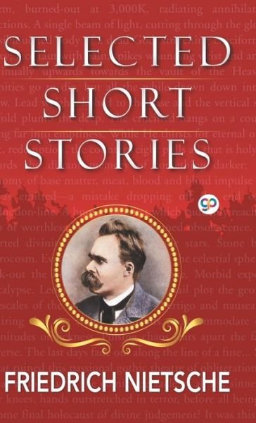 Cover for Friedrich Wilhelm Nietzsche · Selected Short Stories of Nietzsche (Hardcover Book) (2019)
