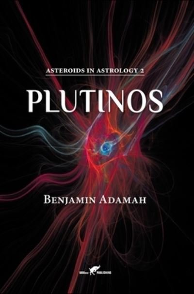 Cover for Benjamin Adamah · Plutinos - Asteroids in Astrology (Gebundenes Buch) (2021)