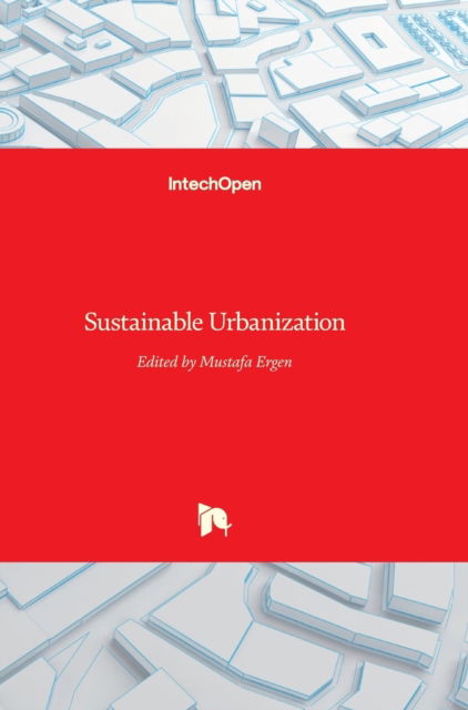 Cover for Mustafa Ergen · Sustainable Urbanization (Hardcover Book) (2016)