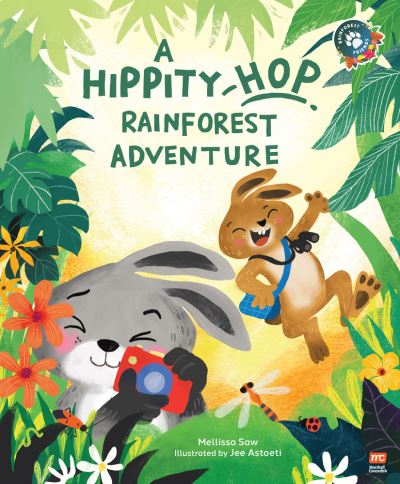 Cover for Mellissa Saw · A Hippity-Hop Rainforest Adventure (Hardcover Book) (2024)