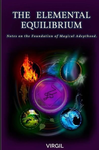 Cover for Virgil · The Elemental Equilibrium (Paperback Bog) (2017)