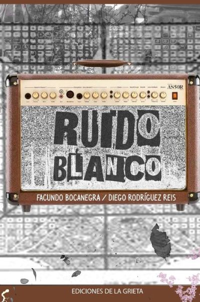 Cover for Facundo Bocanegra · Ruido Blanco (Paperback Book) (2020)