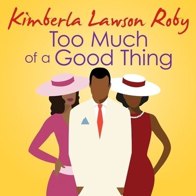 Cover for Kimberla Lawson Roby · Too Much of a Good Thing (CD) (2015)