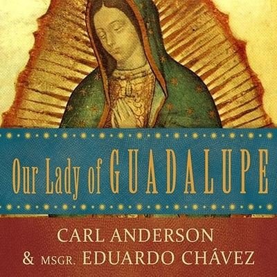 Cover for Carl Anderson · Our Lady of Guadalupe (CD) (2009)