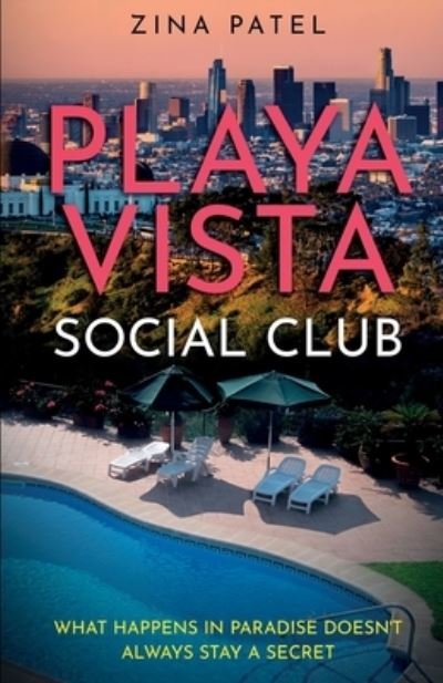 Cover for Zina Patel · Playa Vista Social Club (Paperback Book) (2021)