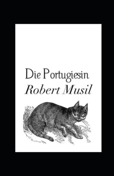 Cover for Robert Musil · Die Portugiesin (Kommentiert) (Paperback Book) (2021)