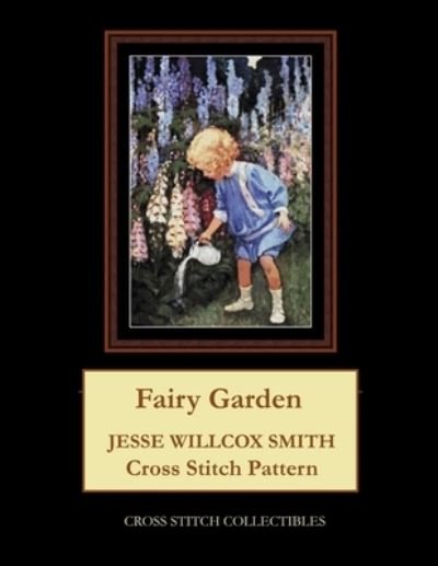 Cover for Kathleen George · Fairy Garden: Jesse Willcox Smith Cross Stitch Pattern (Paperback Bog) (2021)