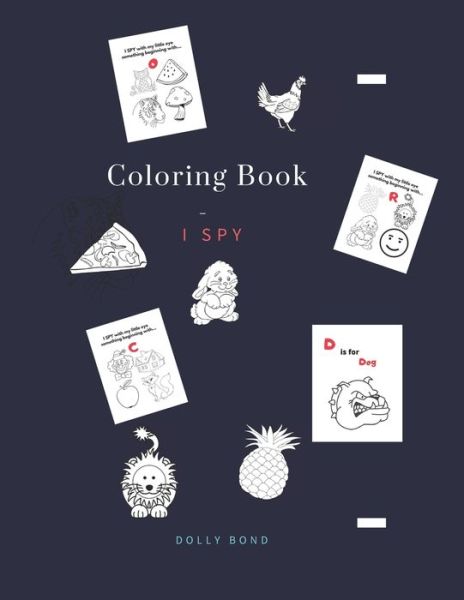 Cover for Dolly Bond School · Coloring Book - I Spy (Paperback Book) (2020)