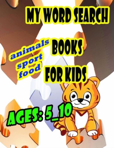 Cover for Abderrahim Abnghal · My word search book for kids ages 5-10 (Paperback Book) (2020)