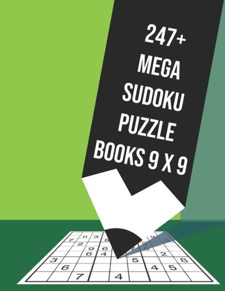 Cover for Sunyidea Zone · 247+ Mega Sudoku Puzzle Books 9 X 9 (Paperback Book) (2020)