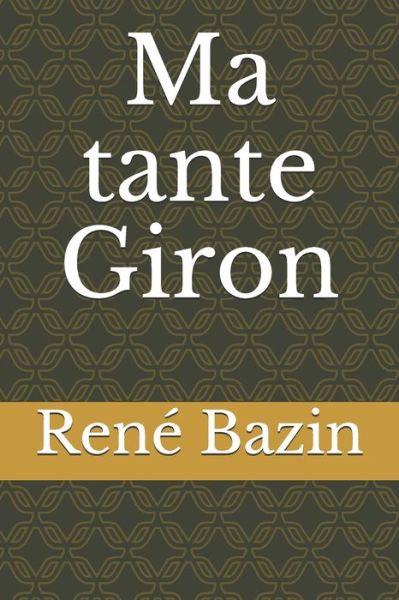 Cover for Bazin · Ma tante Giron (Paperback Bog) (2020)