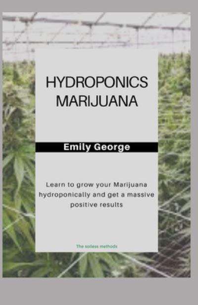 Cover for Emily George · Hydroponics Marijuana (Paperback Book) (2020)