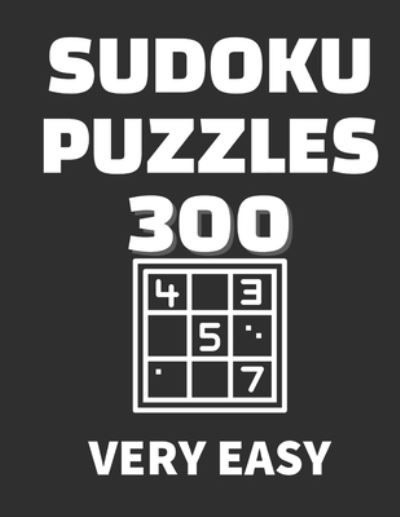 Cover for Creative Quotes · Sudoku 300 puzzles very easy (Paperback Book) (2021)