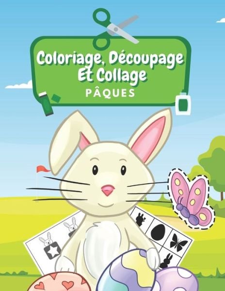Cover for Br Famille Heureuse Editeur · Coloriage, Decoupage Et Collage Paques (Paperback Bog) (2021)