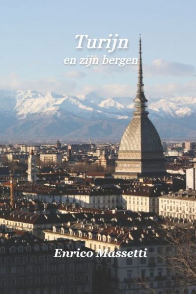 Cover for Enrico Massetti · Turijn en zijn bergen (Paperback Bog) (2022)