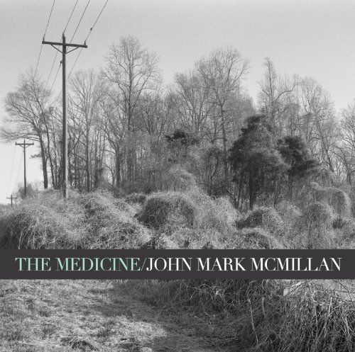 Cover for John Mark Mcmillian · Medicine (CD) [Digipak] (2010)