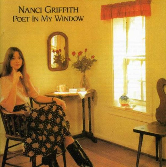 Cover for Nanci Griffith · Poet in My Window (CD) [Remastered edition] (2020)
