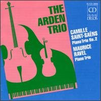 Cover for Saint-saens / Ravel / Arden Trio · Trios (CD) (1992)